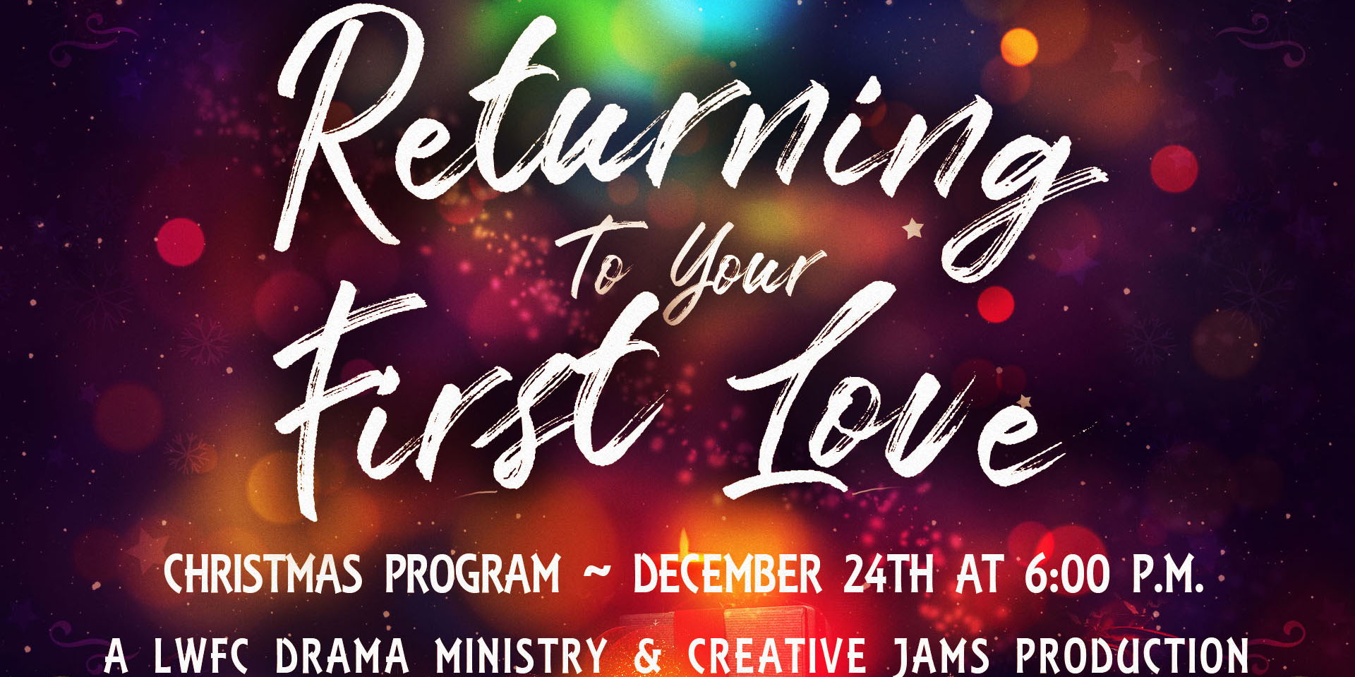 Christmas Eve Program - Returning to Your First Love promotional image