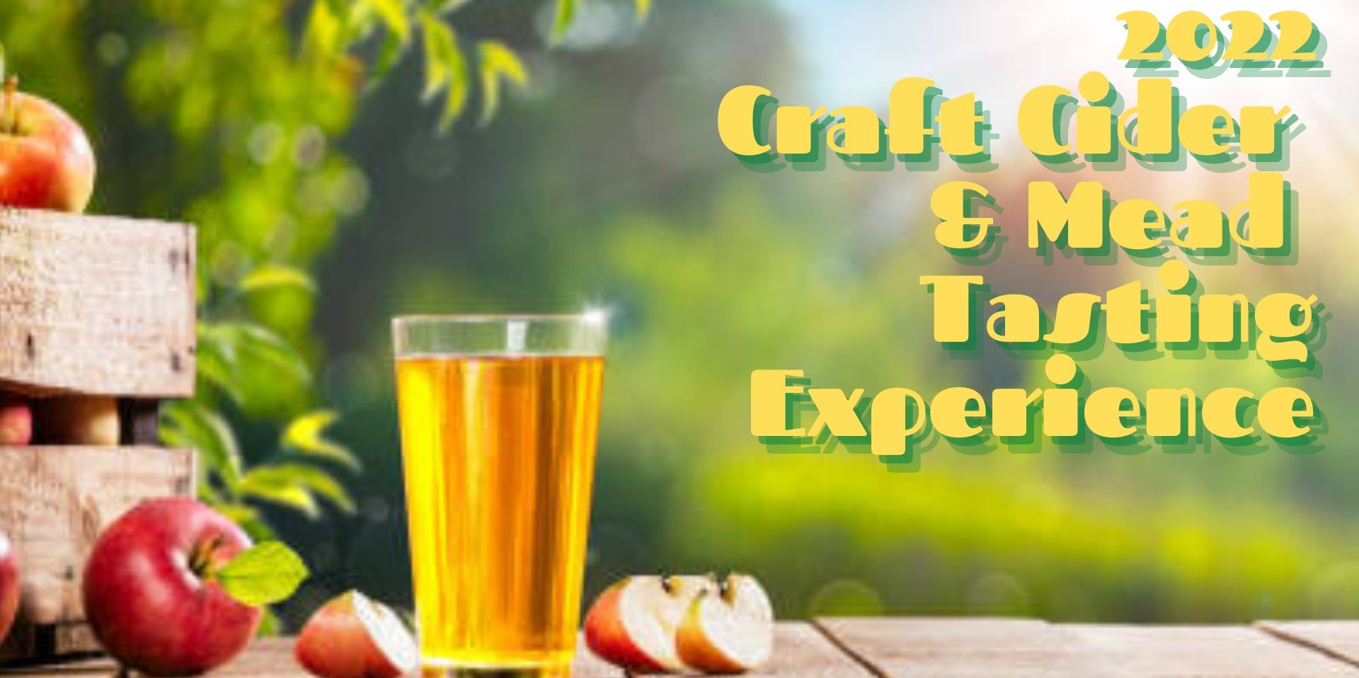2022 Craft Cider & Mead Tasting Experience promotional image