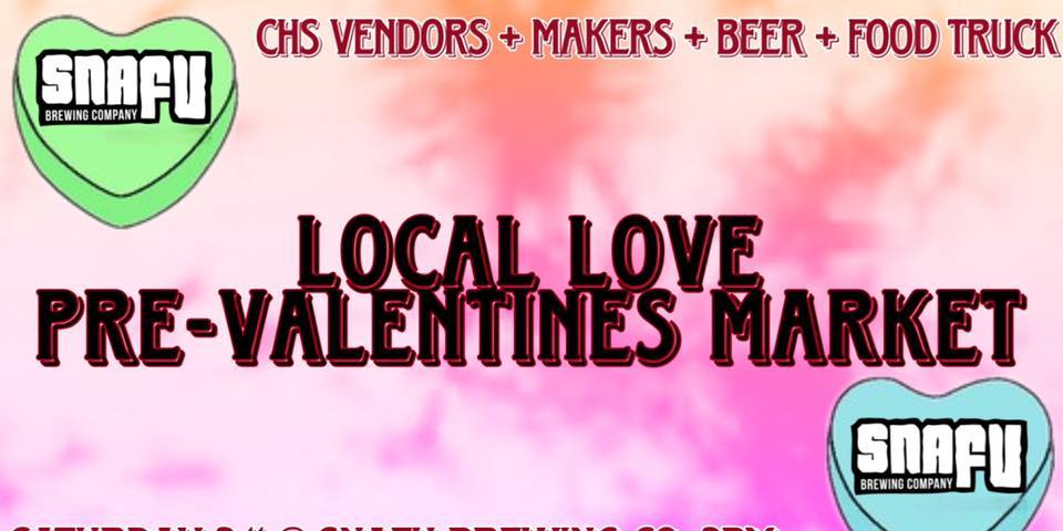Local Love Pre-Valentines Market @ Snafu promotional image