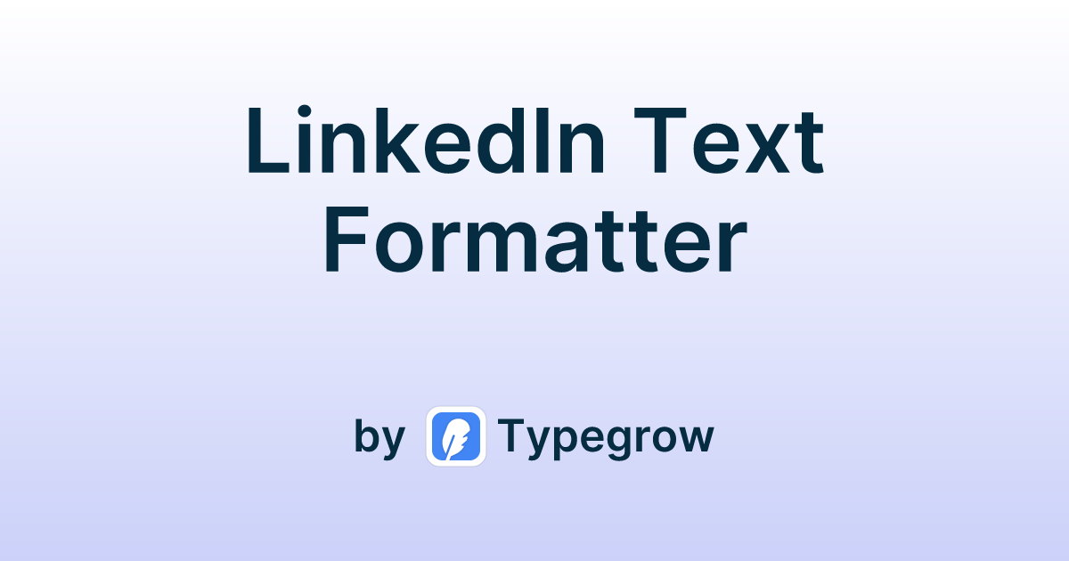 LinkedIn Text Formatter - Typegrow
