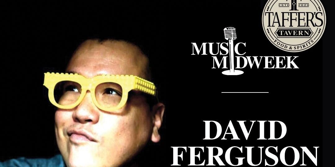 Music Midweek at Taffers Tavern with David Ferguson! promotional image