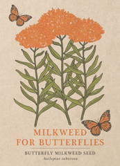 Milkweed for monarch butterflies seed packets for hand outs for events earth day