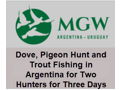 Two-Person Dove, Trout, and Pigeon Excursion with MGW Outfitters in Cordoba, Argentina