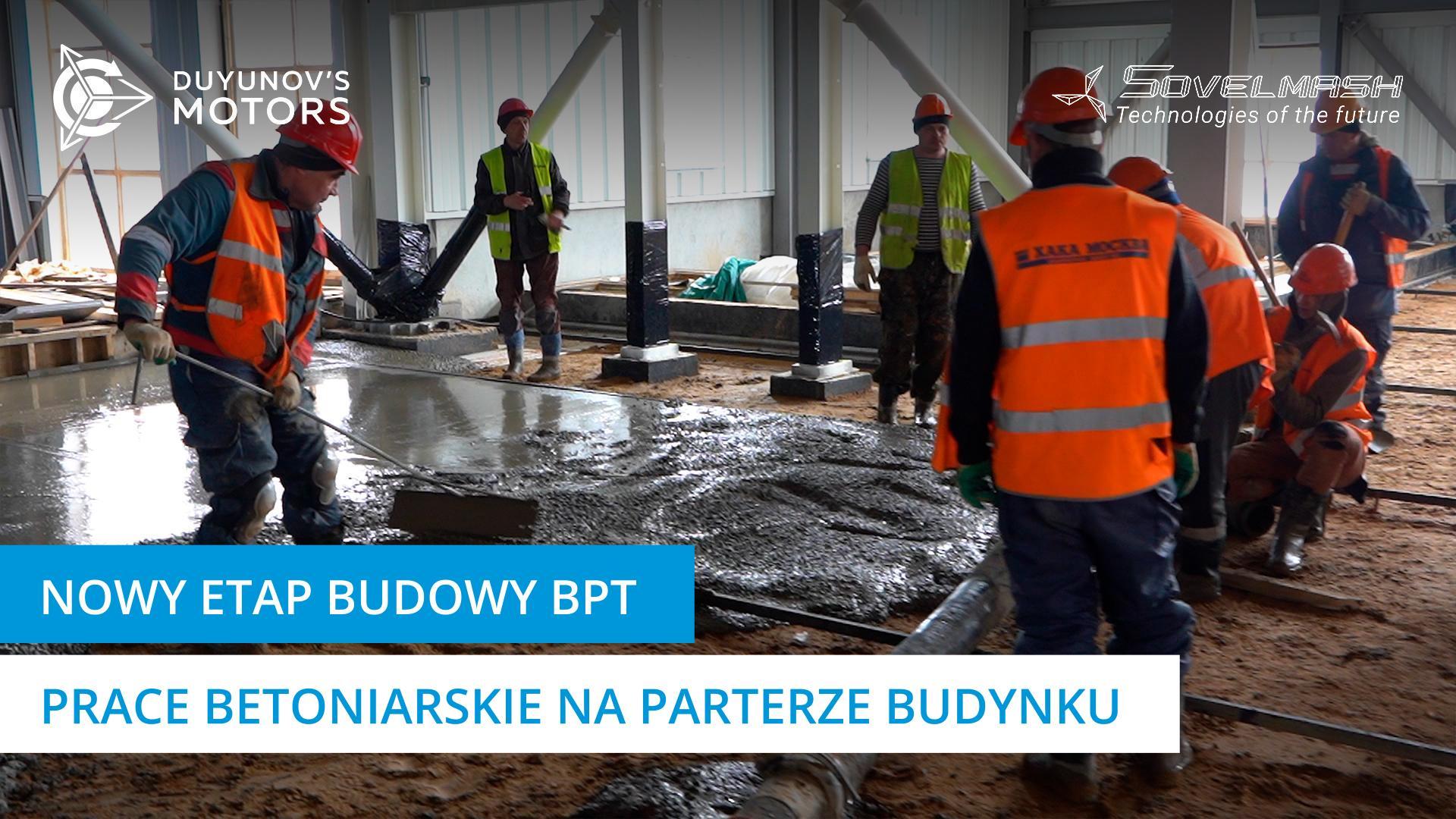 Rozpoczął się nowy etap budowy BPT: prace betoniarskie na parterze budynku