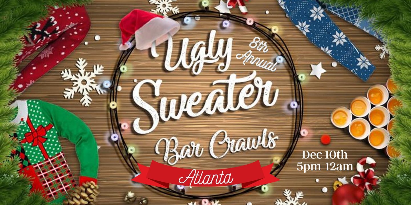 8th Annual Ugly Sweater Bar Crawl: Atlanta promotional image