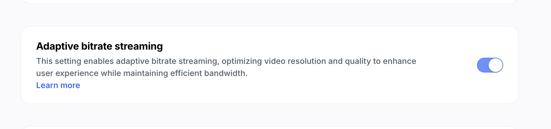Enable Adaptive bitrate streaming
