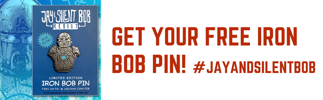 Get your free Iron Bob pin! #JayAndSilentBob