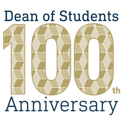 100th Anniversary of the Dean of Students Office | 1922 - 2022