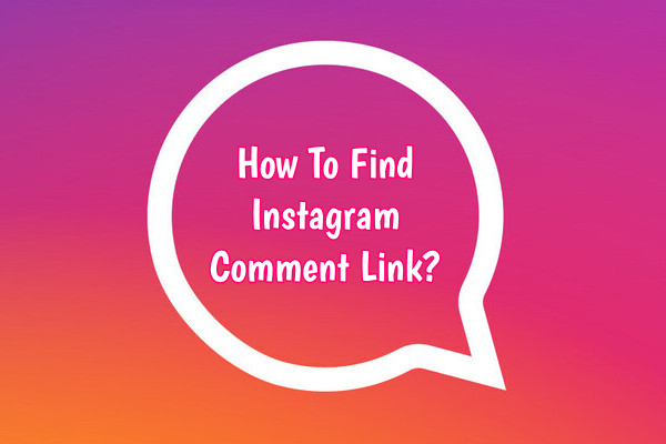 How To Find Instagram Comment Link URL?