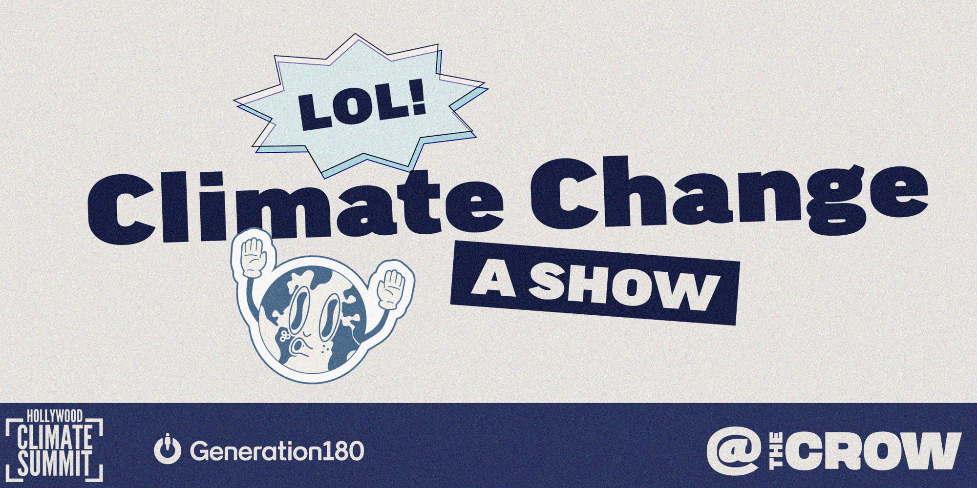 lol Climate Change: A Show promotional image