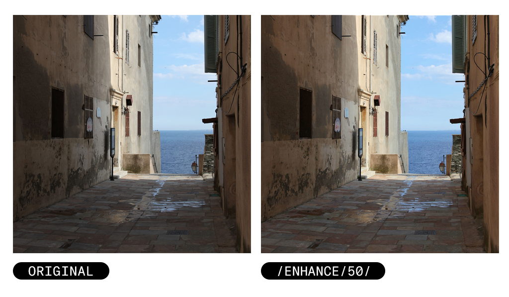 Image Enhance feature achieves optimal brightness of the photo Image Enhance feature achieves optimal brightness of the photo