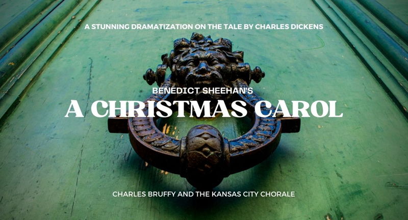The Grammy Award-winning Kansas City Chorale: A Christmas Carol
