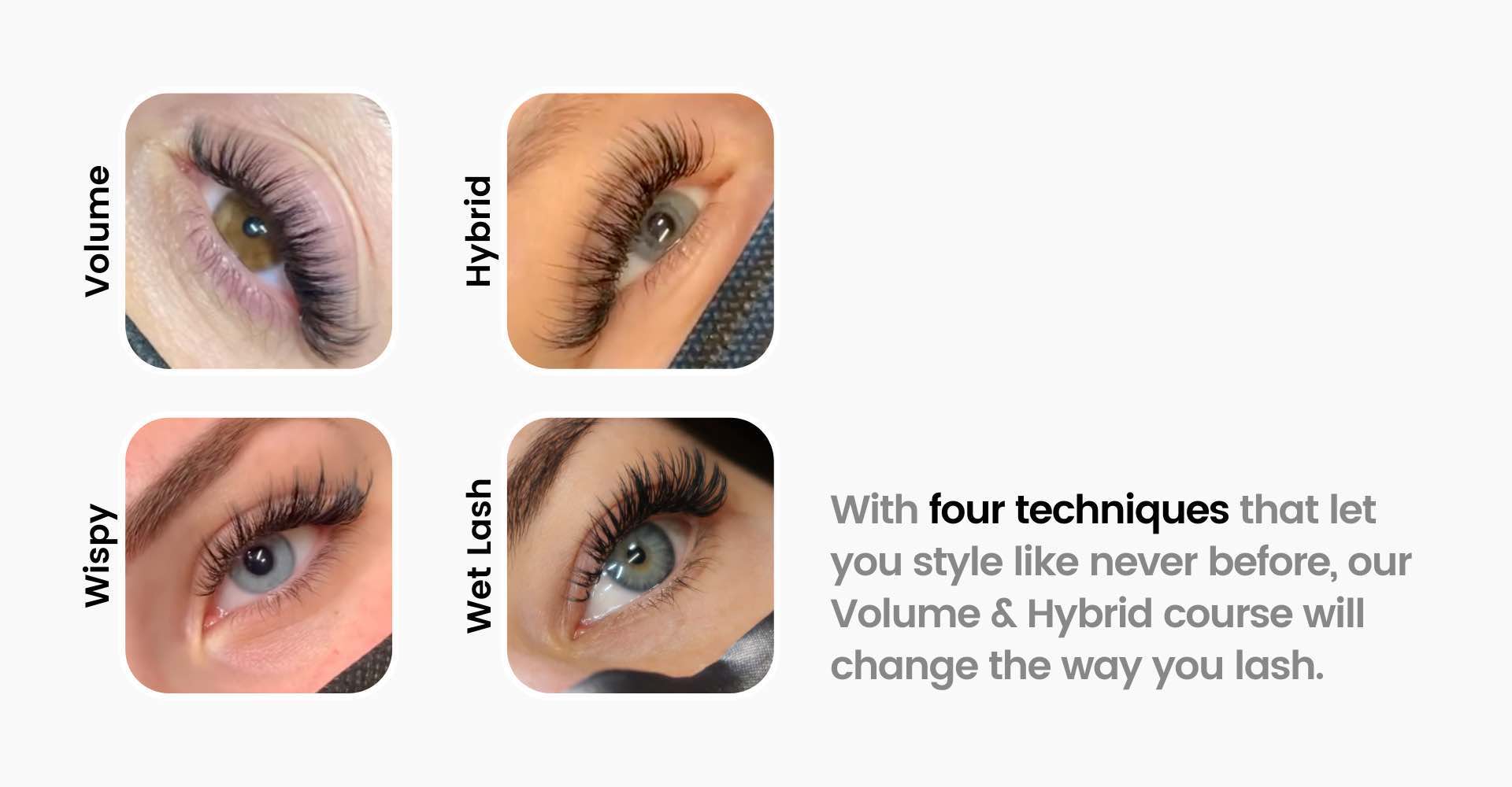 A closer look at the Volume & Hybrid Eyelash Extensions course.