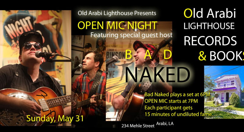 Open Mic with guest host The Bad Naked