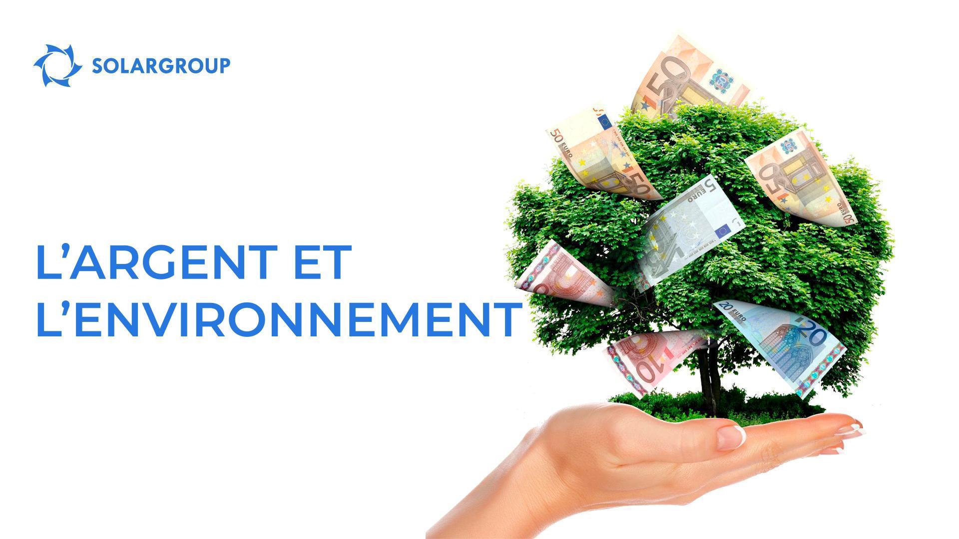 L'argent et l'environnement