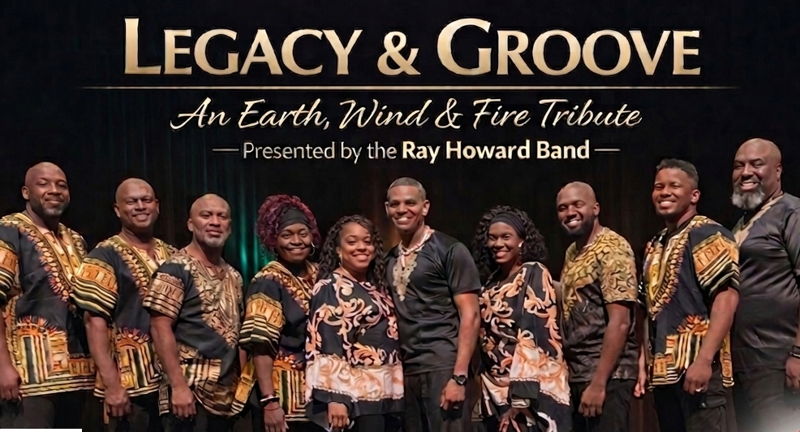 Legacy & Groove - an Earth Wind & Fire Tribute (featuring the Ray Howard Band)