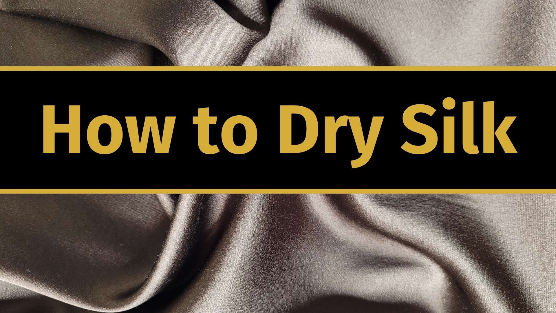 how to dry silk banner image