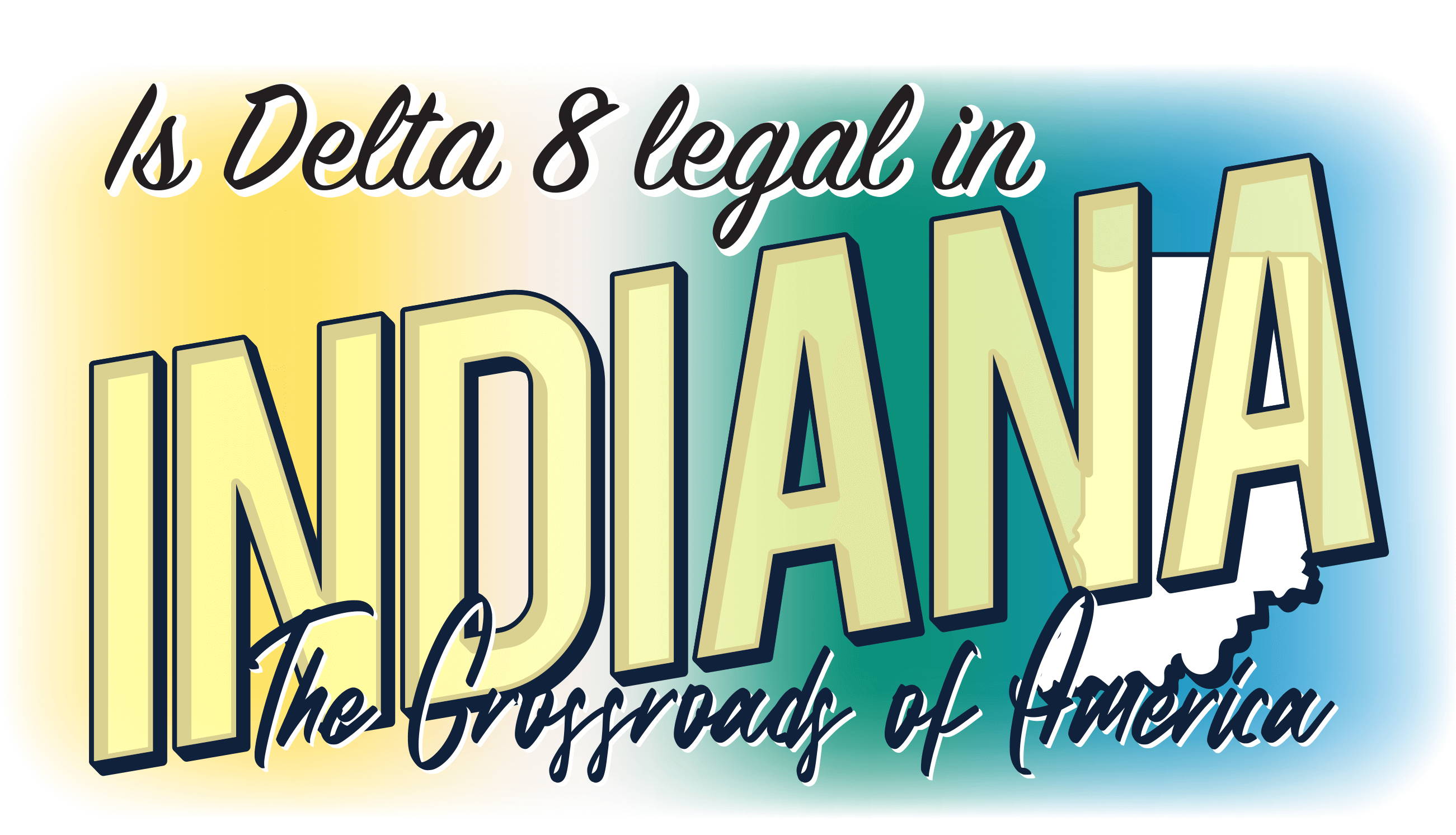 Is Delta 8 legal in Indiana?