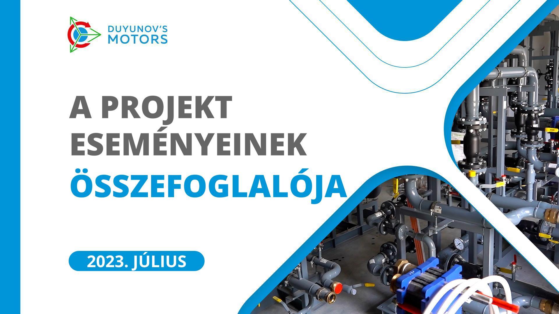 A projekt kulcsfontosságú júliusi eseményei