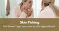 skin picking abgewöhnen