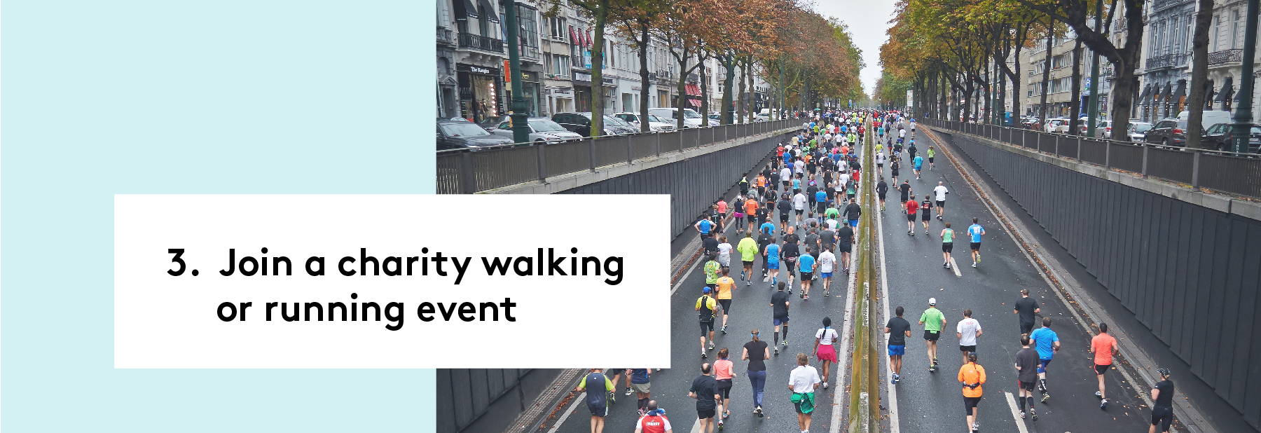 3. Join a charity walking or running event