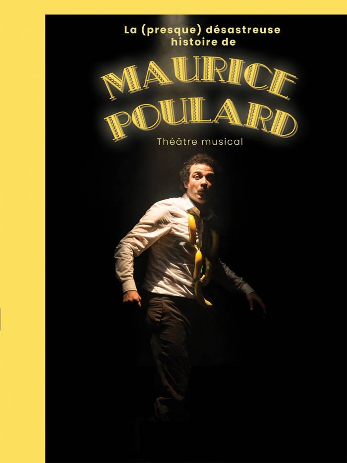 La (presque) désastreuse histoire de Maurice POULARD