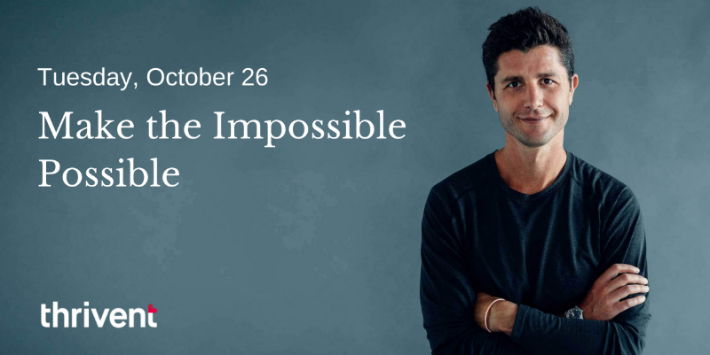 "Make the Impossible Possible" with Ben Nemtin ~ Live Webinar Presentation promotional image