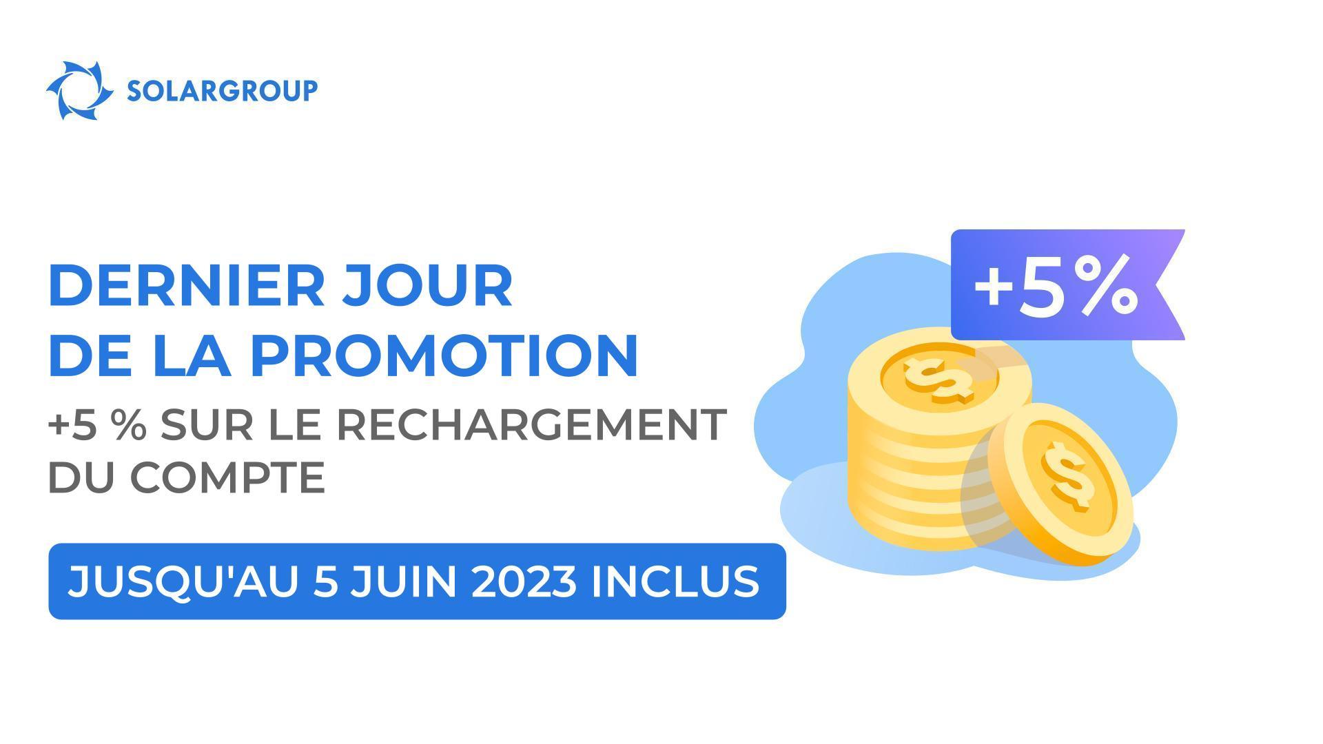 La promotion "+5 % sur le rechargement du compte" sera bientôt terminée !