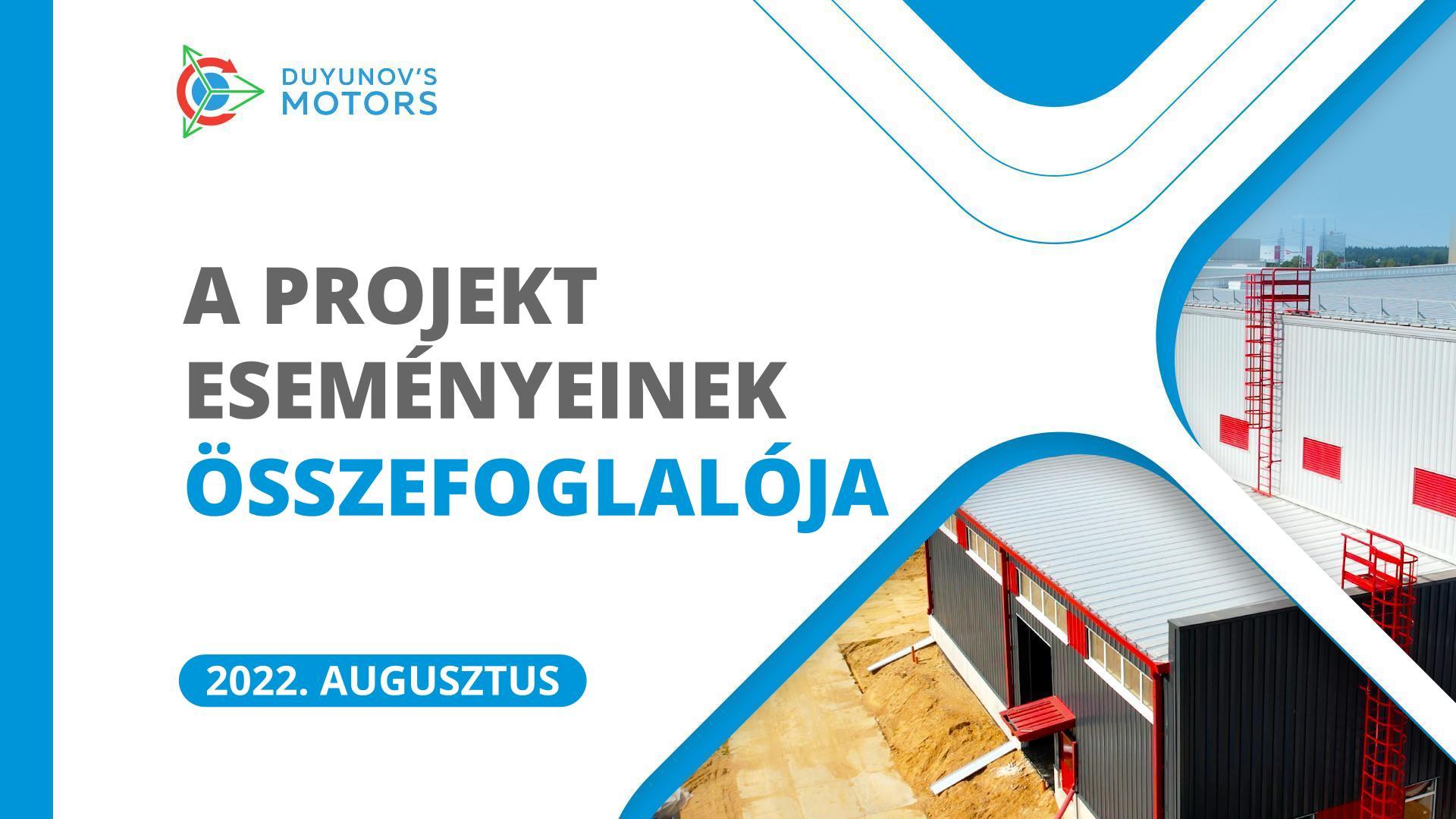 A projekt kulcsfontosságú eseményei: augusztusi összefoglaló