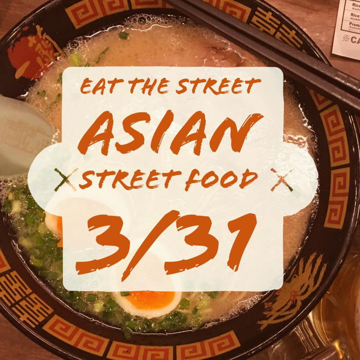 Eat the Street : ASIAN Street Food