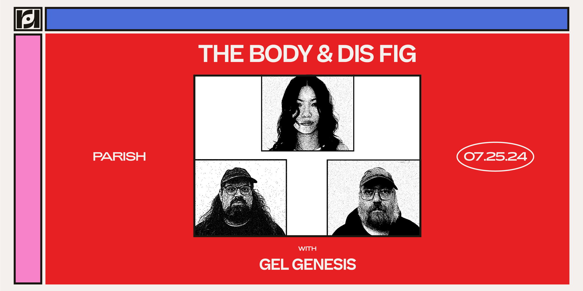 Resound Presents: The Body & Dis Fig w/ Cel Genesis at Parish on 7/25 promotional image