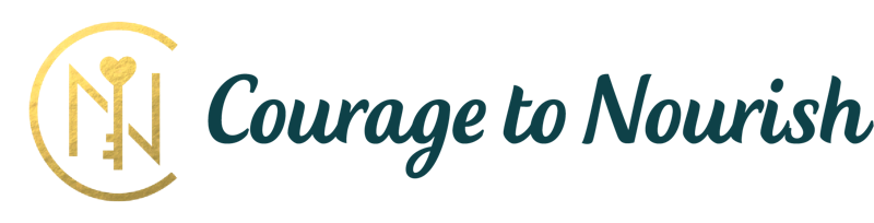 Courage to Nourish