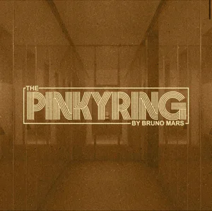 The Pinky Ring by Bruno Mars