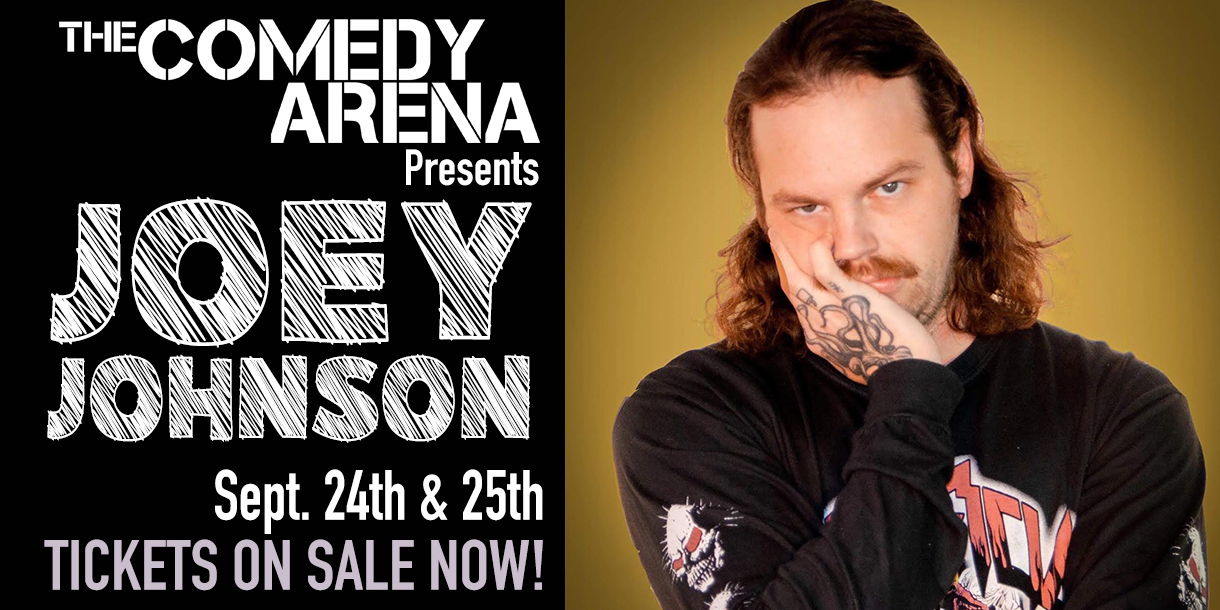 Joey Johnson Headlines The Comedy Arena promotional image