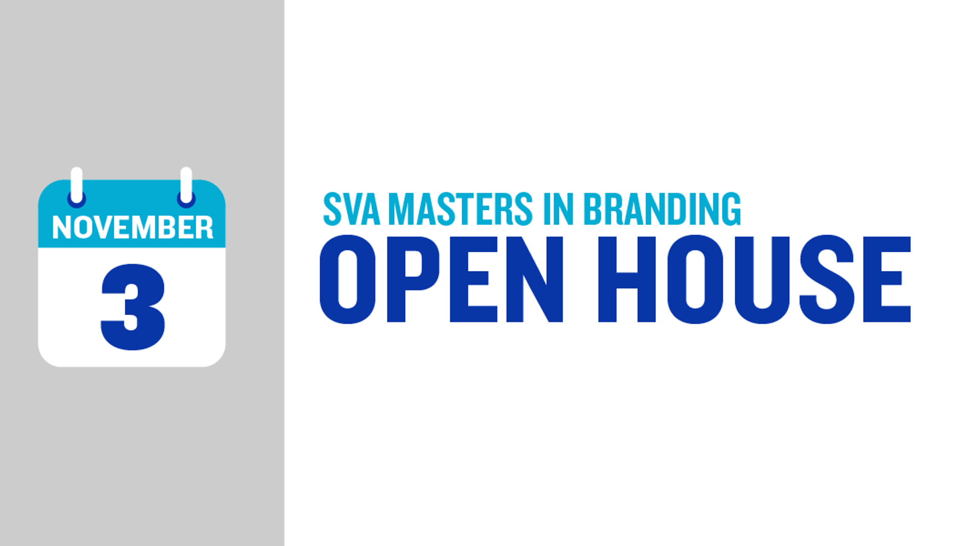 Featured image for SAVE THE DATE! SVA Masters In Branding Open House November 3rd