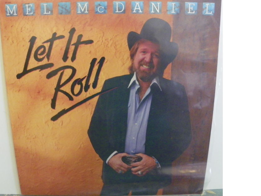 MEL MCDANIELS - LET IT ROLL