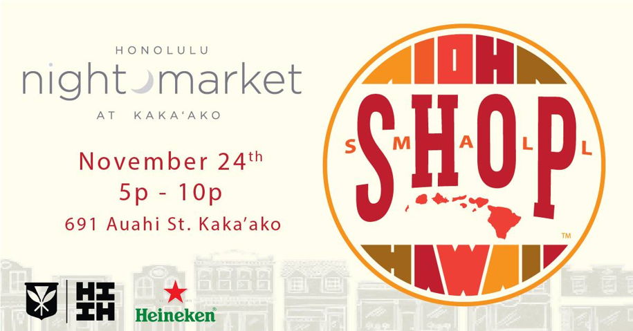 HNL Night Market : SHOP Small Kakaako
