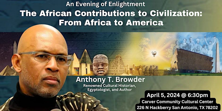 The African Contributions to Civilization: From Africa to America promotional image