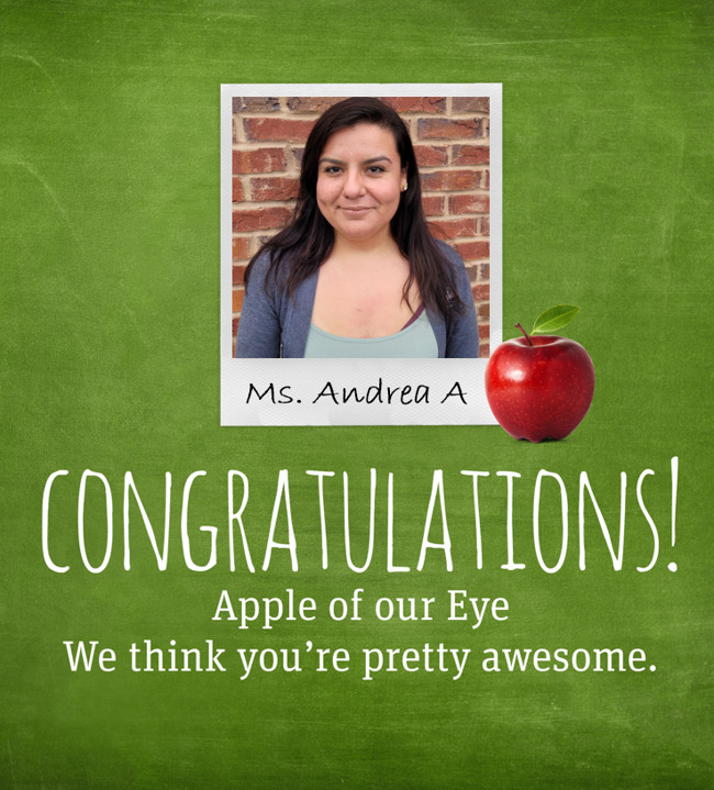 ms. andrea a as apple of our eye award