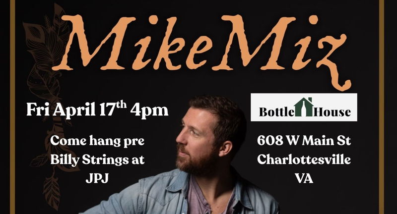 Mike Miz Pre Billy Strings Event