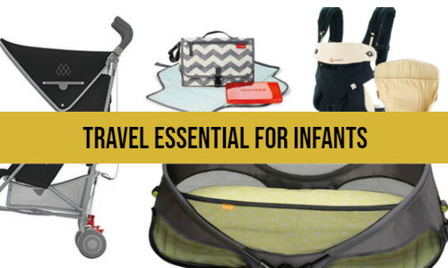 TRAVEL ESSENTIALS FOR INFANTS