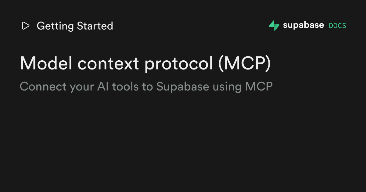 Model context protocol (MCP) | Supabase Docs