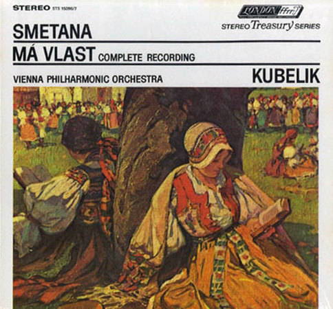 London ffrr/Kubelik/Smetana - Ma Vlast (My Fatherland) ...