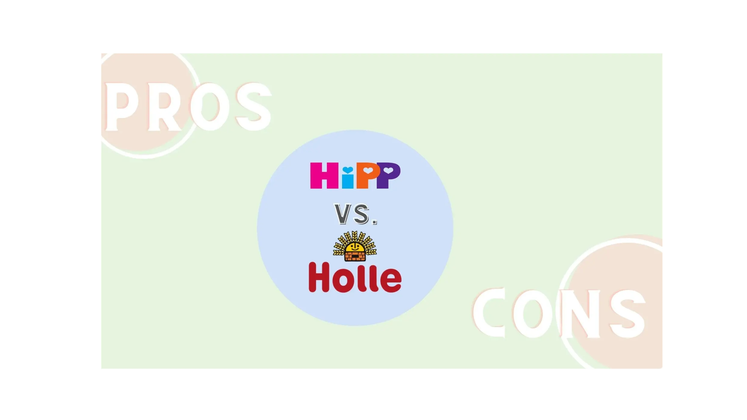 HiPP VS Holle Pros & Cons | My Organic Company