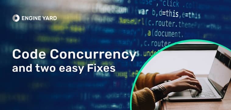 Code Concurrency and Two Easy Fixes | Codementor