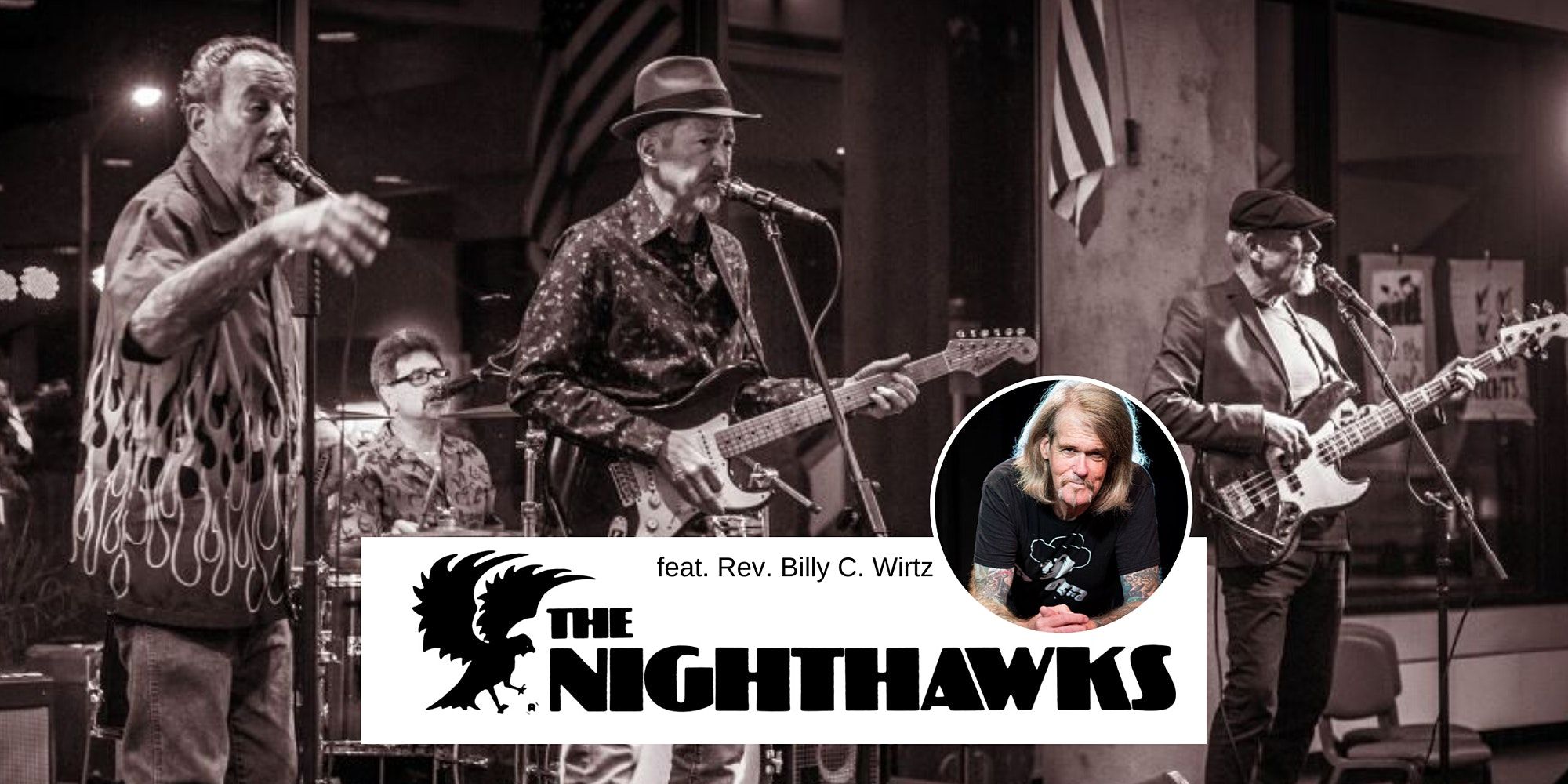 The Nighthawks w/ special guest Rev. Billy C. Wirtz LIVE at The Tin Pan promotional image
