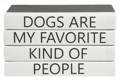book stack with saying dogs are my favorite  kind of people