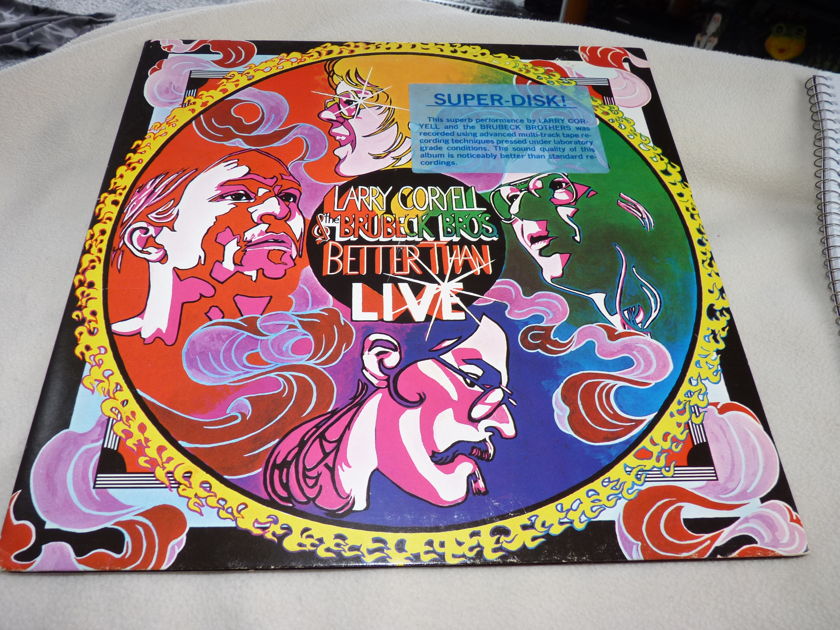 Larry Coryell & the Brubeck Brothers - Better Than Live, Rating NM/NM. Super-Disk Half Speed Recording