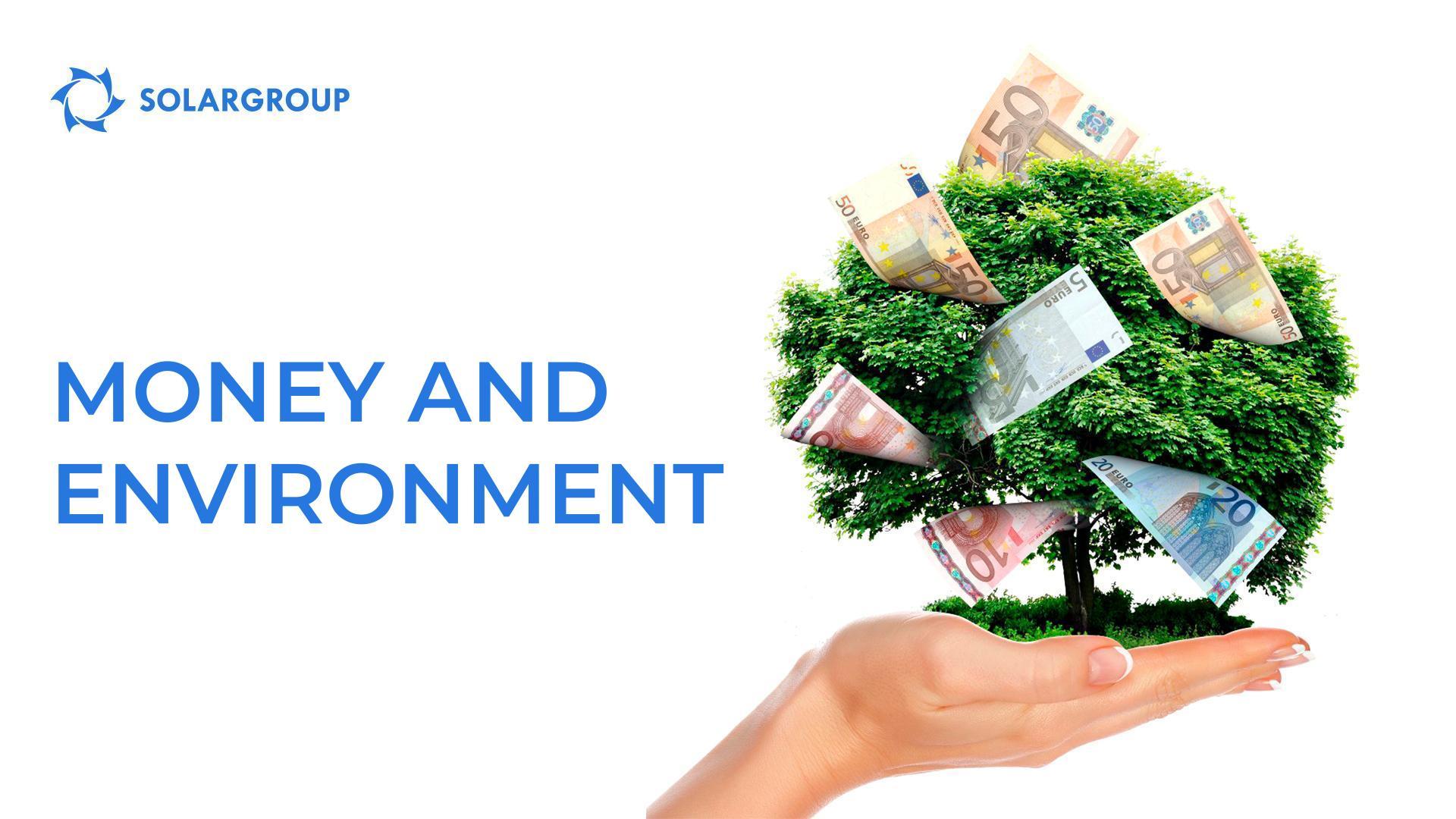 Money and environment