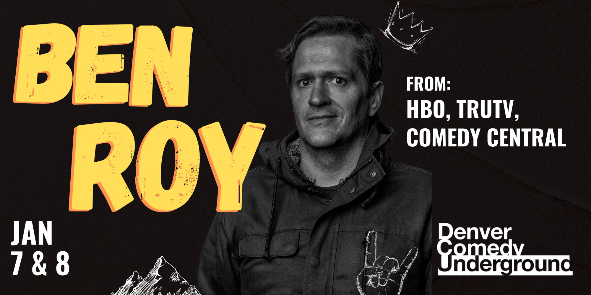 Ben Roy (HBO, TruTV) at Denver Comedy Underground promotional image